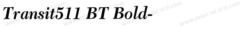 Transit511 BT Bold字体转换